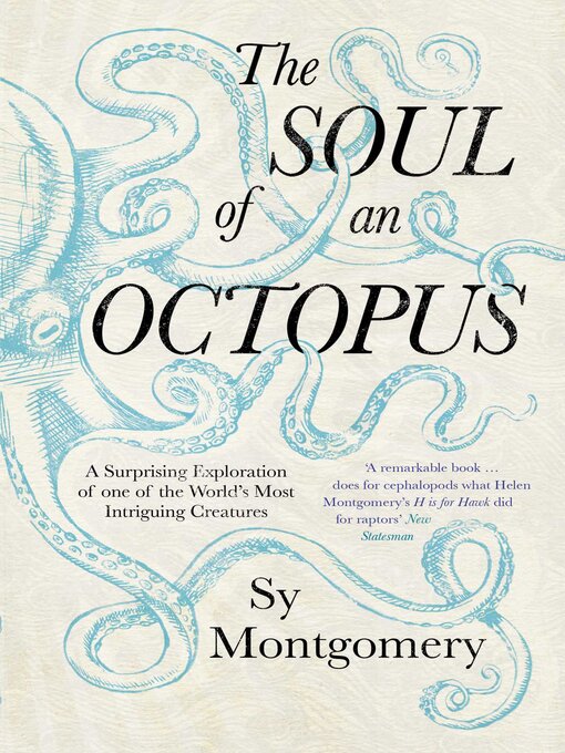 Title details for The Soul of an Octopus by Sy Montgomery - Available